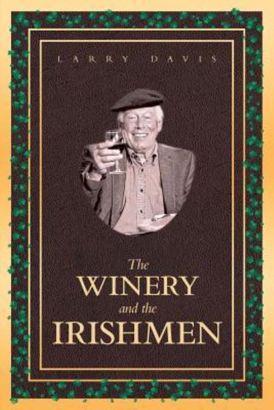 Cover for Larry Davis · The Winery and the Irishmen (Paperback Book) (2018)