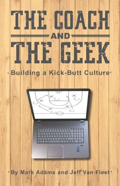 Cover for Mark Adams · The Coach and the Geek (Paperback Book) (2020)