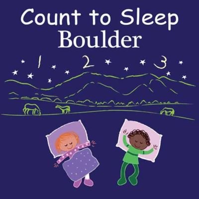 Cover for Adam Gamble · Count to Sleep Boulder (Board book) (2023)