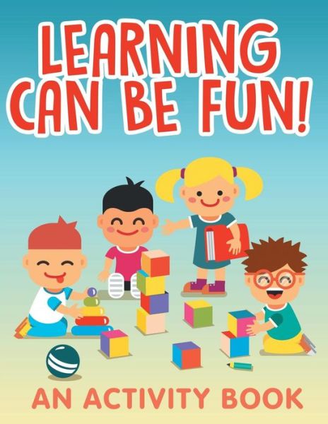 Cover for Jupiter Kids · Learning Can Be Fun! (An Activity Book) (Paperback Book) (2015)