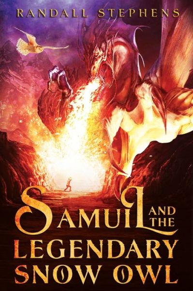 Cover for Randall Stephens · Samuil and the Legendary Snow Owl (Book) (2022)