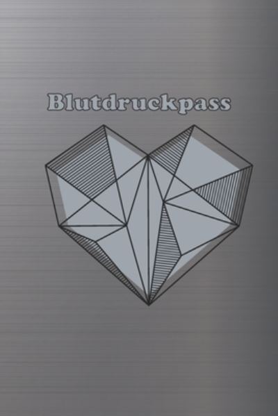 Cover for Gesundheits Bucher · Blutdruckpass (Paperback Book) (2019)