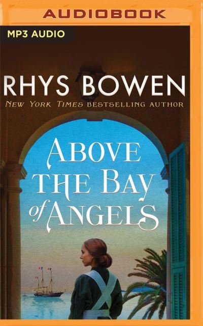 Cover for Rhys Bowen · Above the Bay of Angels (CD) (2021)
