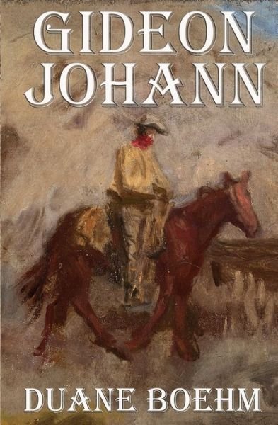 Cover for Duane Boehm · Gideon Johann (Pocketbok) (2018)