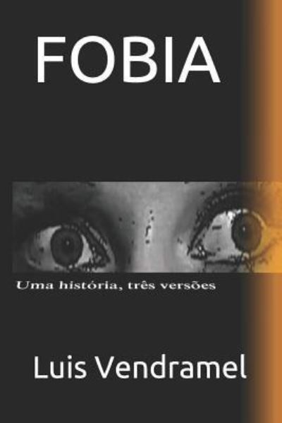 Cover for Luis Vendramel · Fobia (Paperback Book) (2018)