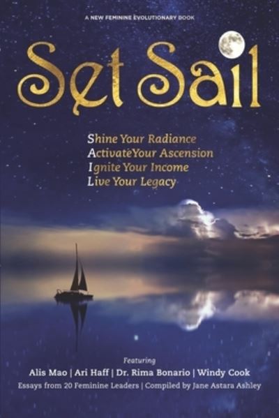 Set Sail - Alis Mao - Książki - Flower of Life Press - 9781733740968 - 12 października 2019