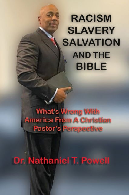 Cover for Nathaniel Powell · Racism, Slavery, Salvation and the Bible (Paperback Book) (2021)