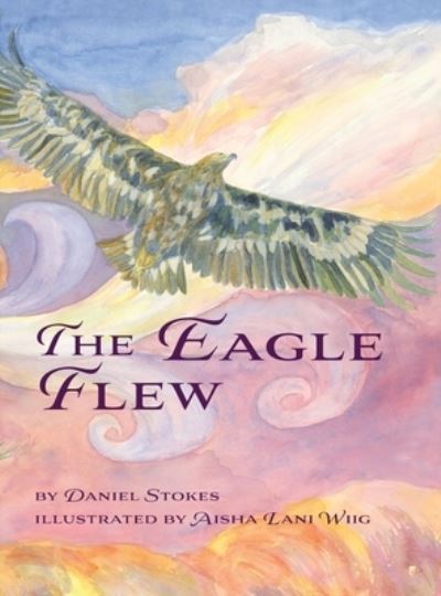 Cover for Daniel Stokes · Eagle Flew (Book) (2022)