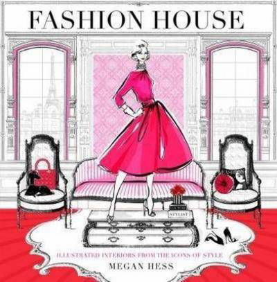 Cover for Megan Hess · Fashion House (Hardcover Book) (2013)