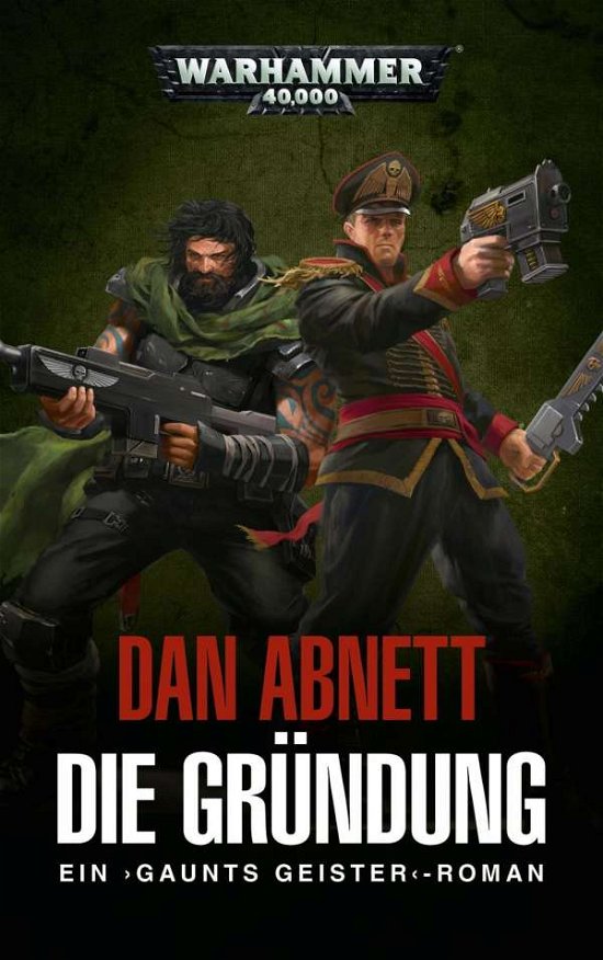 Cover for Abnett · Warhammer 40.000 - Die Gründung (Bog)