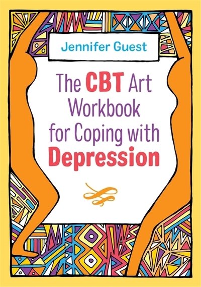 Cover for Jennifer Guest · The CBT Art Workbook for Coping with Depression - CBT Art Workbooks for Mental and Emotional Wellbeing (Paperback Bog) (2020)