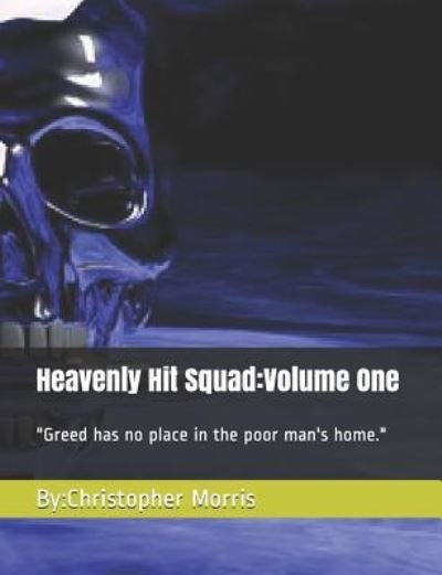 Cover for By Christopher P Morris · Heavenly Hit Squad (Paperback Bog) (2018)
