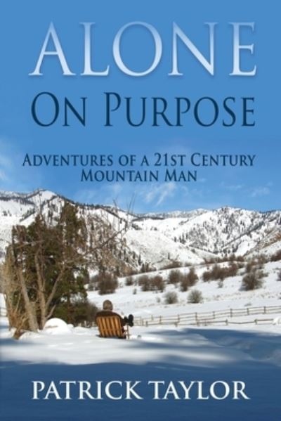 Cover for Patrick Taylor · Alone on Purpose (Paperback Book) (2018)