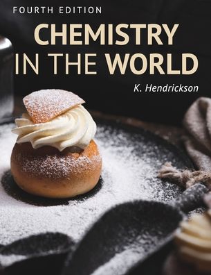 Cover for Kjir Hendrickson · Chemistry in the World (Paperback Book) (2022)