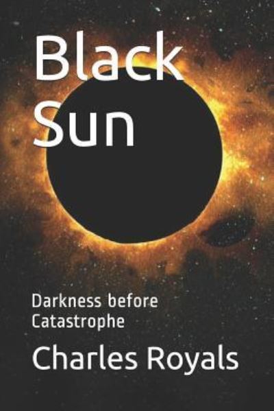 Cover for Charles Royals · Black Sun (Paperback Book) (2019)