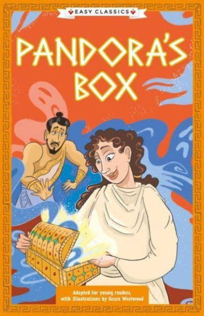 Cover for Stella Tarakson · Greek Classics: Pandora's Box (Easy Classics) - The Greek Mythology Children's Collection: Gods, Mortals and Monsters (Paperback Book) (2024)