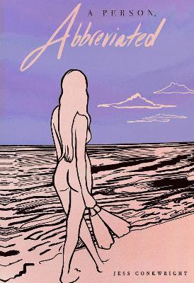 Cover for Jess Conkwright · A Person, Abbreviated (Paperback Book) (2024)
