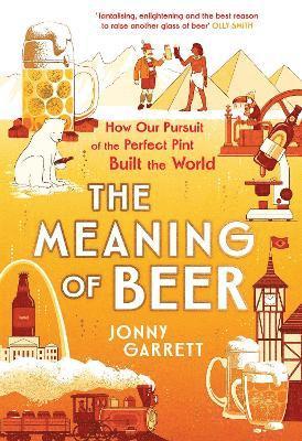 Cover for Jonny Garrett · The Meaning of Beer (Paperback Book) [Main edition] (2025)