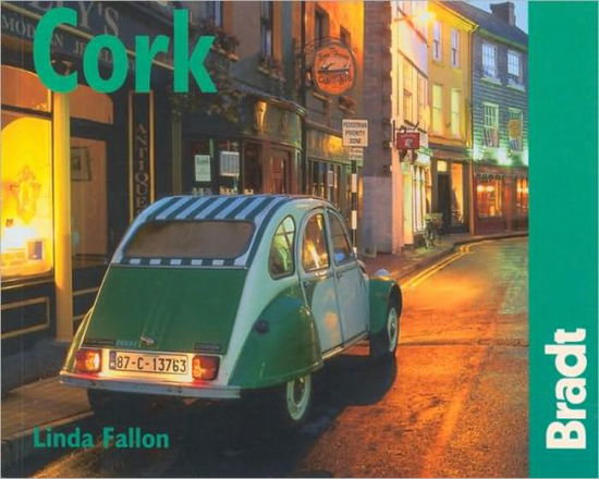 Cover for Bradt Publications · Bradt City Guide: Cork (Sewn Spine Book) (2007)