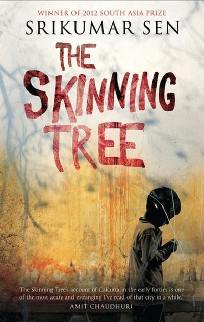 Skinning Tree - Sen Srikumar - Otros - Alma Books Ltd - 9781846882968 - 6 de octubre de 2015