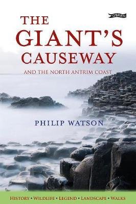 Cover for Philip Watson · The Giant's Causeway: And the North Antrim Coast (Taschenbuch) [4 Revised edition] (2018)