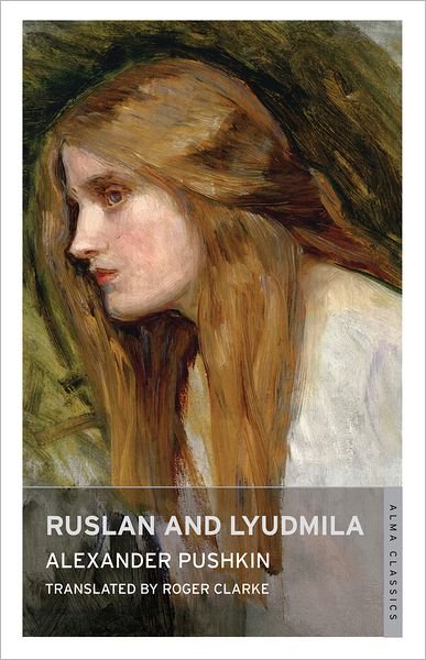 Cover for Alexander Pushkin · Ruslan and Lyudmila: Dual Language (Paperback Book) (2012)