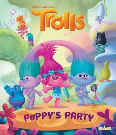 Cover for Centum Books Ltd · Trolls - Poppy's Party Picture Book (Pocketbok) (2018)