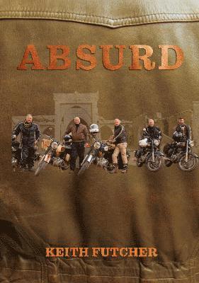 Cover for Keith Futcher · Absurd (Paperback Book) (2021)