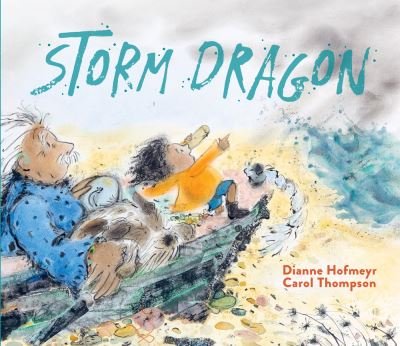 Cover for Dianne Hofmeyr · Storm Dragon (Hardcover bog) (2021)