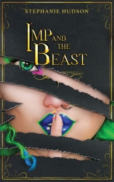 Cover for Stephanie Hudson · Imp And The Beast - The Shadow Imp (Pocketbok) (2021)