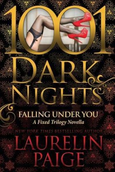 Cover for Laurelin Paige · Falling under You (Book) (2016)