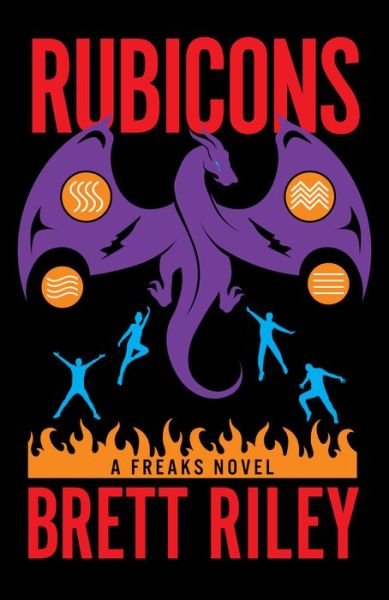 Cover for Brett Riley · Rubicons: A Freaks Novel - Freaks (Paperback Book) (2023)