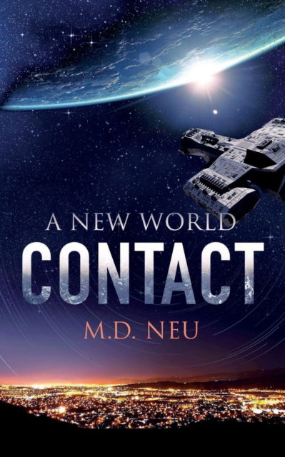 Contact - M D Neu - Books - NineStar Press, LLC - 9781949909968 - January 21, 2019