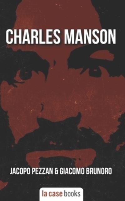 Cover for Giacomo Brunoro · Charles Manson (Pocketbok) (2020)