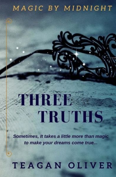 Cover for Teagan Oliver · Three Truths (Paperback Book) (2017)