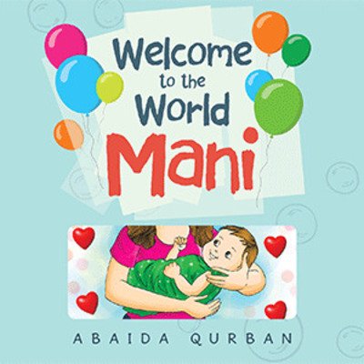 Cover for Abaida Qurban · Welcome to the World Mani (Paperback Bog) (2019)