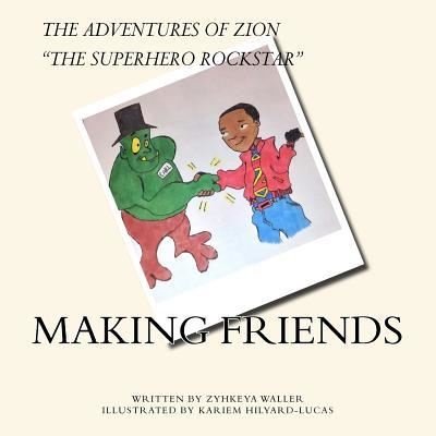 Cover for Zyhkeya J Waller · The Adventures of Zion, &quot;The Superhero Rockstar&quot; (Paperback Book) (2018)