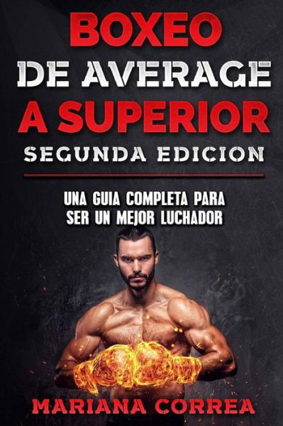 Cover for Mariana Correa · BOXEO DE AVERAGE a SUPERIOR SEGUNDA EDICION (Paperback Bog) (2018)