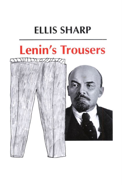 Cover for Ellis Sharp · Lenin's Trousers (Paperback Book) (2019)