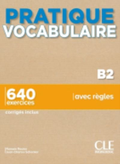Cover for Pratique vocabulaire: Livre B2 + corriges + Audio en ligne (Paperback Book) (2021)