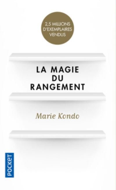 La magie du rangement - Marie Kondo - Bücher - Pocket - 9782266258968 - 19. Mai 2016