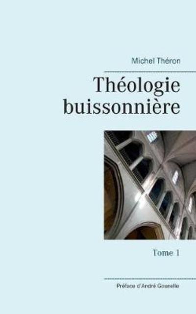 Cover for Théron · Théologie buissonnière (Book) (2018)