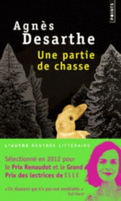 Cover for Agnes Desarthe · Une partie de chasse (Prix Renaudot 2012) (Paperback Book) (2013)