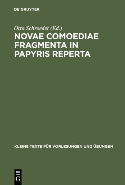 Cover for Otto Schroeder · Novae Comoediae Fragmenta in Papyris Reperta (N/A) (1915)
