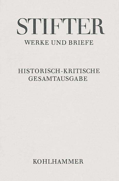 Cover for Adalbert Stifter · Studien: Buchfassungen 3. Band (Adalbert Stifter: Werke Und Briefe) (German Edition) (Hardcover Book) [German edition] (1982)