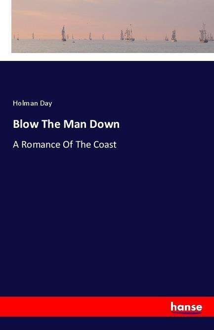 Cover for Day · Blow The Man Down (Book)