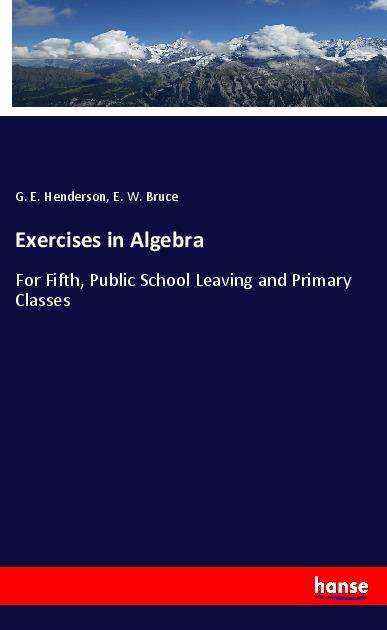 Cover for Henderson · Exercises in Algebra (Book)