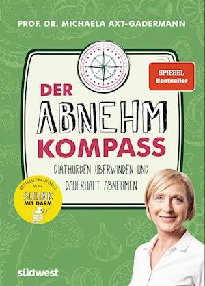 Cover for Axt-gadermann:der Abnehmkompass · Diäth (Bok)