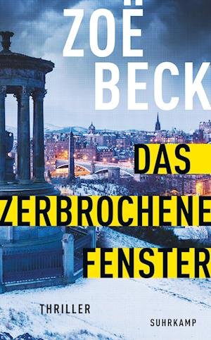 Cover for Zoë Beck · Das zerbrochene Fenster (Pocketbok) (2022)