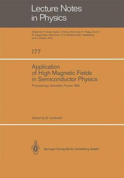 Cover for G Landwehr · Application of High Magnetic Fields in Semiconductor Physics: Proceedings of the International Conference Held in Grenoble, France, September 13 17, 1 (Taschenbuch) (1983)